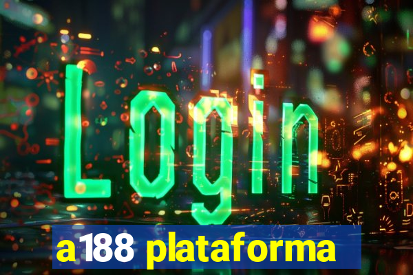 a188 plataforma